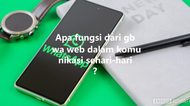 Apa fungsi dari gb wa web dalam komunikasi sehari-hari? 三